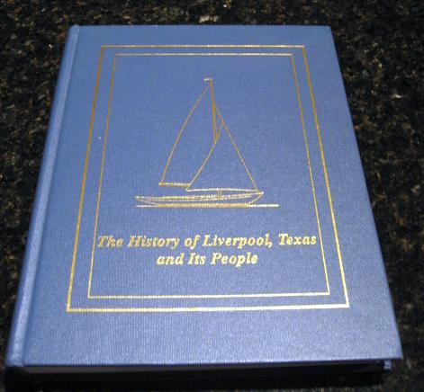 History of Liverpool Texas and its People